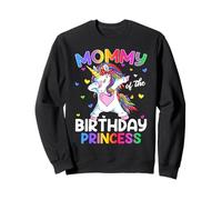 Birthday Unicorn Mommy of the Birthday Princess Sweatshirt