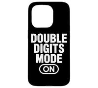 Birthday Vibes Double Digits Mode On For Turning Ten Case for iPhone 15 Pro