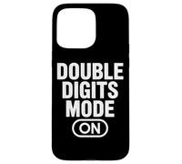 Birthday Vibes Double Digits Mode On For Turning Ten Case for iPhone 15 Pro Max