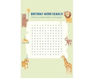 Birthday Word Search Puzzle Book: Word Searches with Easy-to-Read Print - Birthday, Party, Fun, Gifts & More | 6x9 Inches, 110 Pages | 50+ Puzzles - Perfect Birthday Gift for Kids