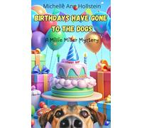 Birthdays Have Gone to the Dogs: A Millie Miller Mystery: 2