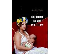 Birthing Black Mothers