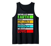Birthplace Earth Race Human Freedom Love Unity Message Tank Top