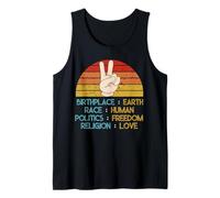 Birthplace Earth Race Human Politics Freedom Religion Love Tank Top