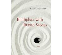 Birthplace with Buried Stones: Poems