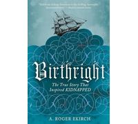 Birthright: The True Story That Inspired Kidnapped