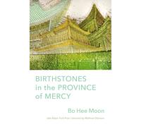 Birthstones in the Province of Mercy : Poems