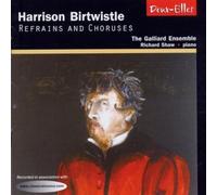 Birtwistle: Refrains and Choruses (2002-05-01)