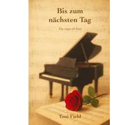 Bis zum nächsten Tag - Da capo al fine: Roman (forbidden love)