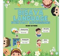 Bisaya Language: Everyday Expressions