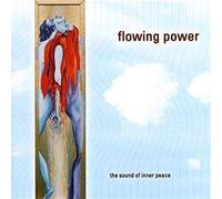 Bischof, Ingo - Flowing Power: The Sound Of Inner Peace
