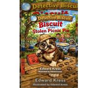 Biscuit and the Stolen Picnic Pie: 4 (Biscuit P. Wigglebottom Mysteries)