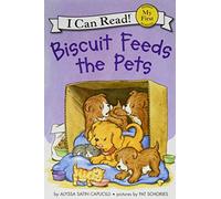 Biscuit Feeds the Pets (My First I Can Read)