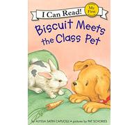 Biscuit Meets the Class Pet (My First I Can Read)