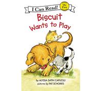 Biscuit Wants to Play (My First I Can Read)