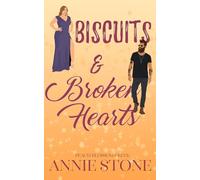 Biscuits & Broken Hearts (Peach Blossom Creek)