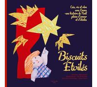 Biscuits Étoiles: Une Histoire de Noël Chaleureuse pour Enfants de 3 à 7 Ans