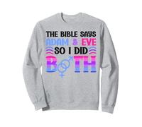 Bisexual Bi Pride Flag Bible The Bible Says Adam & Eve So I Sweatshirt