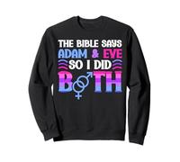 Bisexual Bi Pride Flag Bible The Bible Says Adam & Eve So I Sweatshirt