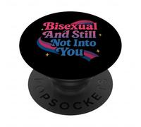 Bisexual Bi Pride Flag Colors Bisexual And Still Not Into PopSockets Adhesive PopGrip