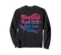 Bisexual Bi Pride Flag Colors Bisexual And Still Not Into Sweatshirt