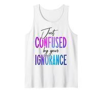 Bisexual Bi Pride Flag Just Confused By Your Ignorance Tank Top