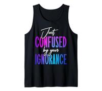Bisexual Bi Pride Flag Just Confused By Your Ignorance Tank Top