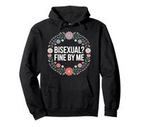 Bisexual Fine By Me LGBTQ+ Message Pride - Pullover Hoodie