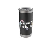 Bisexual Fine By Me LGBTQ+ Message Pride - Stainless Steel Insulated Tumbler