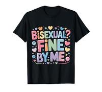 Bisexual Fine By Me LGBTQ+ Message Pride - T-Shirt