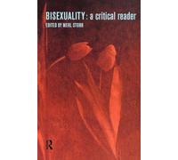 Bisexuality: A Critical Reader