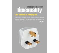 Bisexuality and the Eroticism of Everyday Life