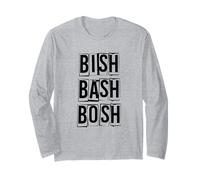 Bish Bash Bosh No Fuss Long Sleeve T-Shirt
