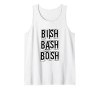 Bish Bash Bosh No Fuss Tank Top