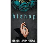 Bishop: 9 (Hunting Her)