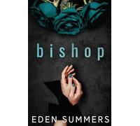 Bishop: 9 (Hunting Her)