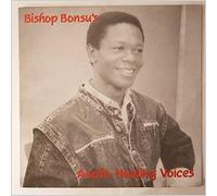 Bishop Bonsu - Asafo Healing Voices