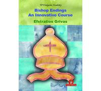 Bishop Endings: An Innovative Course (TP Endgame Academy)