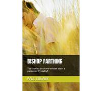 BISHOP FARTHING: The funniest book ever written about a pandemic! (Probably!)