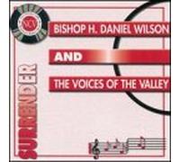 Bishop H. Daniel Wilson & Voic - Live at the Valley