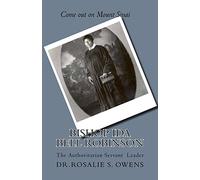 Bishop Ida Bell Robinson: The Authoritarian Servant Leader