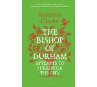 Bishop of Durham Attempts to Surrender the City