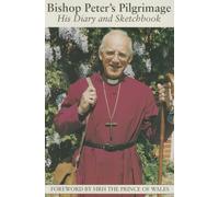 Bishop Peter's Pilgrimage: His Diary and Sketchbook