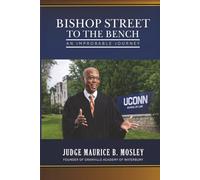 Bishop Street to the Bench: An Improbable Journey