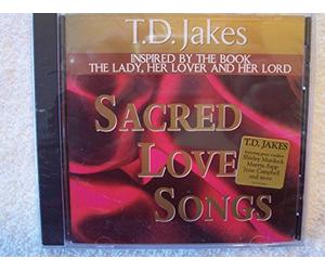 Bishop T.D. Jakes,Sr - Sacred Love Songs