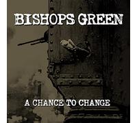 Bishops Green - A Chance To Change (Gold Vinyl) [VINYL]