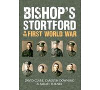 Bishop's Stortford in the First World War