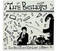 Bishops, the - The Only Place I Can Look Is.. [7" VINYL]
