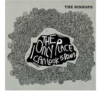 Bishops, the - The Only Place I Can Look Is.. [7" VINYL]
