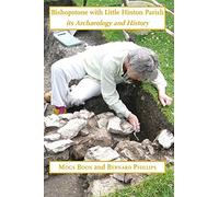 Bishopstone with Little Hinton Parish: its archaeology and history